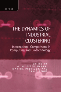 The Dynamics of Industrial Clustering