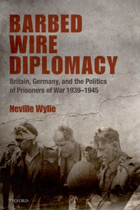 Barbed Wire Diplomacy