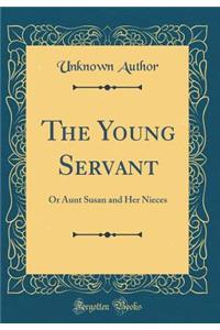 The Young Servant