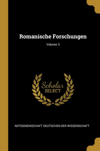 Romanische Forschungen; Volume 3