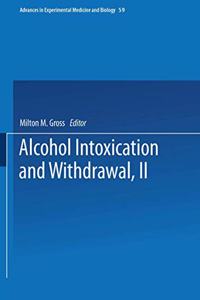 Alcohol Intoxication and Withdrawal