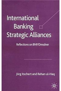 International Banking Strategic Alliances