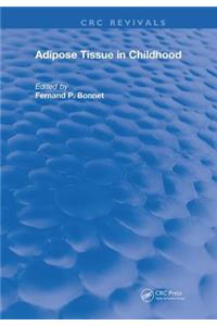 Adipose Tissue In Childhood