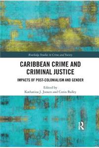 Caribbean Crime and Criminal Justice