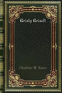 Grisly Grisell