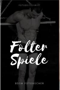 Folter Spiele