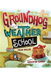 Groundhog Weather School
