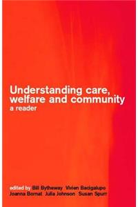 Understanding Care, Welfare and Community