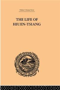 Life of Hiuen-Tsiang