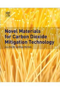 Novel Materials for Carbon Dioxide Mitigation Technology