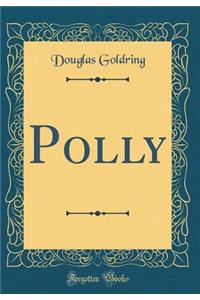 Polly (Classic Reprint)