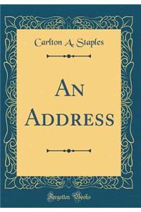 An Address (Classic Reprint)