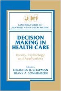 Decision Making in Health Care