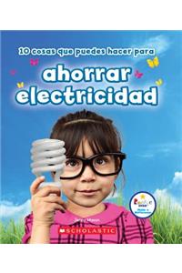 10 Cosas Que Puedes Hacer Para Ahorrar Electricidad (Rookie Star: Make a Difference)