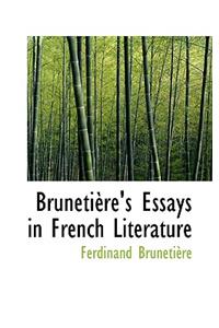 Bruneti Re's Essays in French Literature