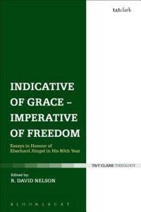 Indicative of Grace - Imperative of Freedom