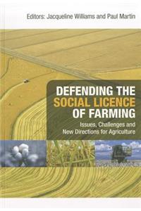 Defending the Social Licence of Farming