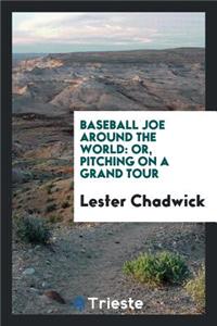 Baseball Joe Around the World