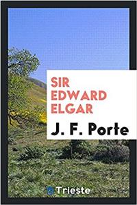 SIR EDWARD ELGAR