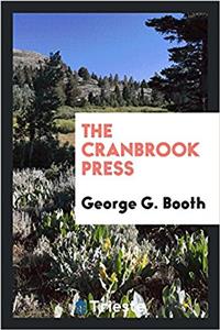 THE CRANBROOK PRESS