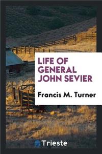 Life of General John Sevier