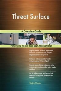 Threat Surface A Complete Guide