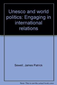 UNESCO and World Politics