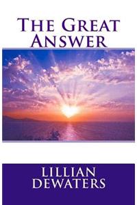 The Great Answer