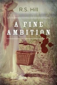 A Fine Ambition