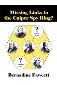 Missing Links to the Culper Spy Ring?