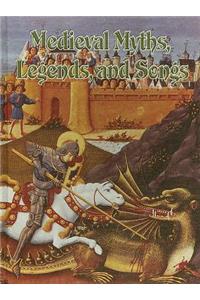 Medieval Myths, Legends and Songs