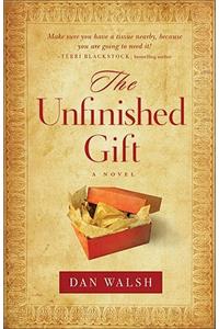 The Unfinished Gift