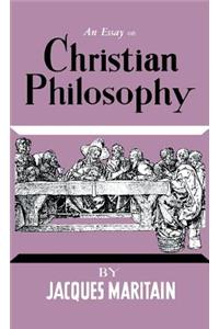 Essay on Christian Philosophy