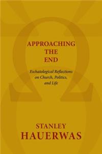 Approaching the End
