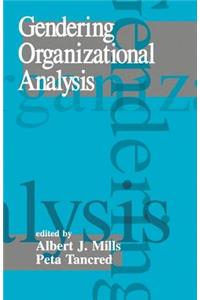 Gendering Organizational Analysis