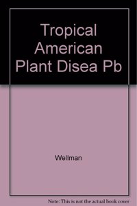 Tropical American Plant Disea Pb