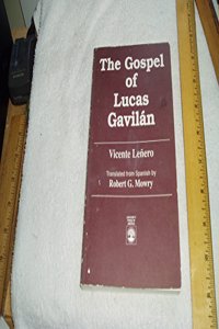 The Gospel of Lucas Gavilan