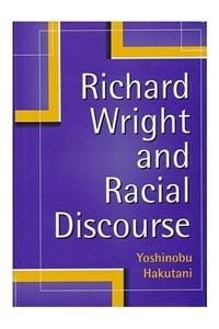 Richard Wright & Racial Discourse