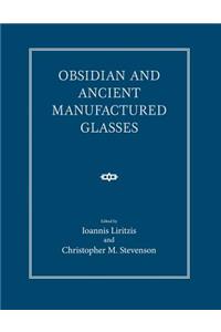 Obsidian and Ancient Manufactured Glasses