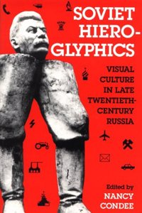 Soviet Hieroglyphics