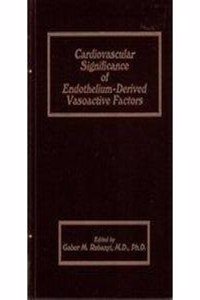 Cardiovascular Significance of Endothelium-Derived Vasoactive Factors