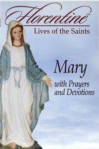 Mary with Prayers and Devotions