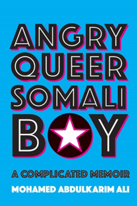 Angry Queer Somali Boy