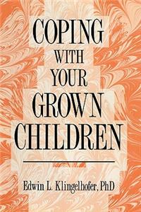Coping with Your Grown Children