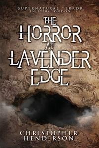 Horror at Lavender Edge