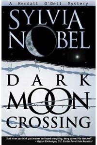 Dark Moon Crossing