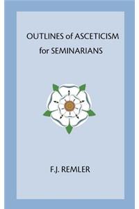 Outline of Asceticism for Seminarians