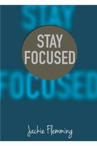 Stay Focused