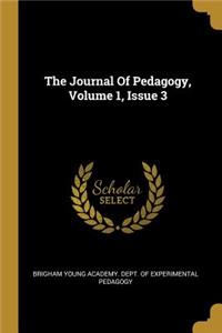 The Journal Of Pedagogy, Volume 1, Issue 3