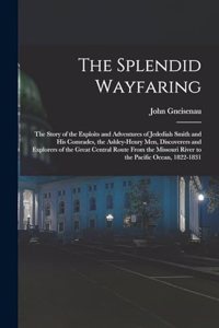 Splendid Wayfaring